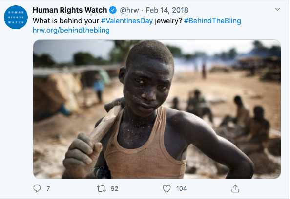 The #BehindTheBling campaign from Human Rights Watch (HRW) was tied to their report, The Hidden Cost of Jewelry, and sought to raise consumer awareness of child labor (and other human rights concerns) in the jewelry industry.